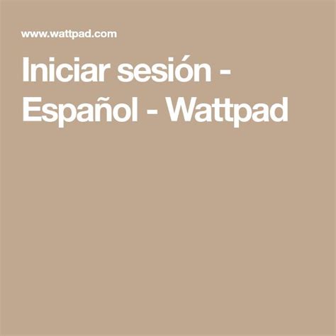 wattpad hot|wattpad iniciar sesión.